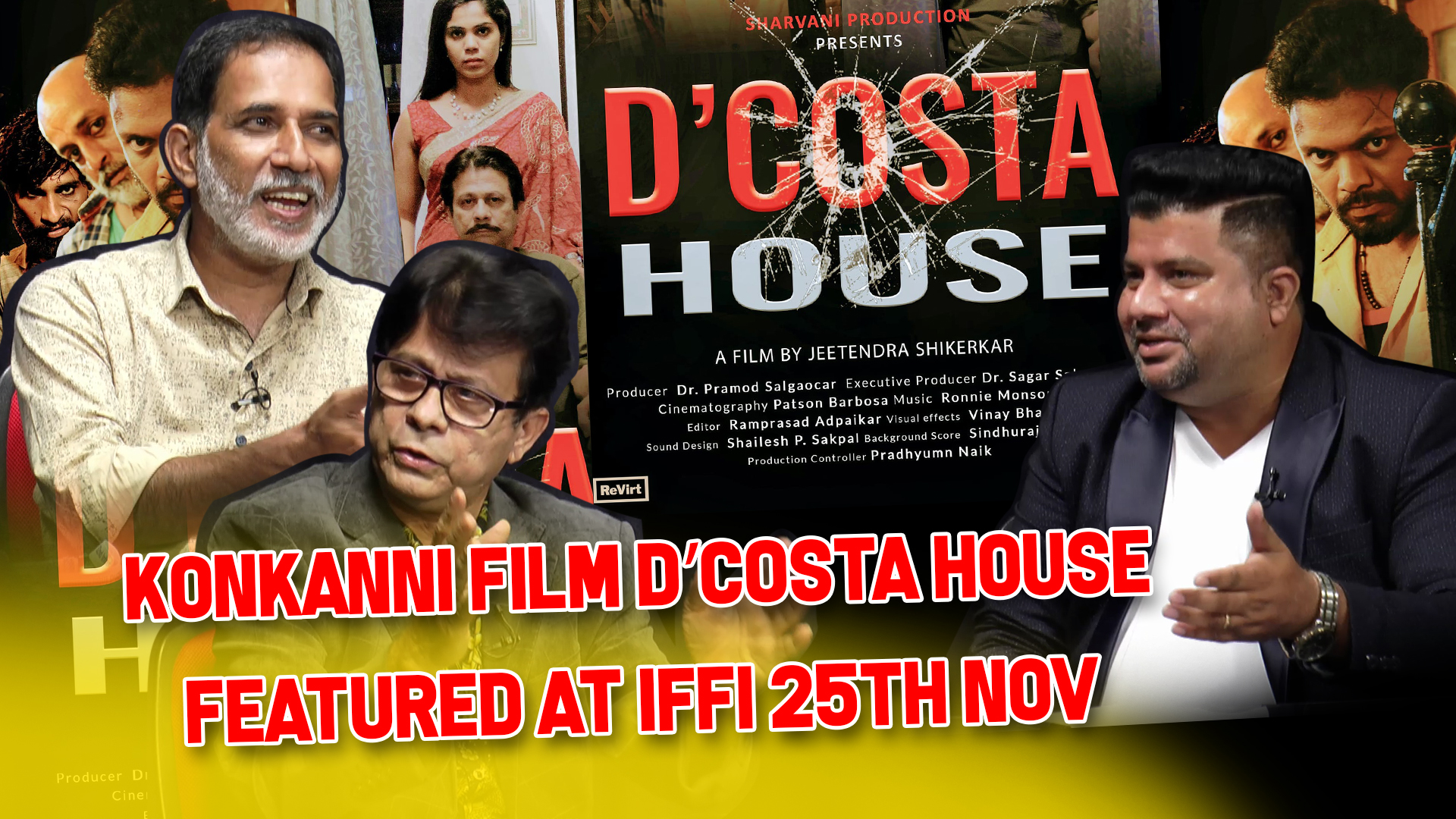 STORY BEHIND THE STORY : KONKANNI FILM D’COSTA HOUSE FEATURED AT IFFI  25TH NOV