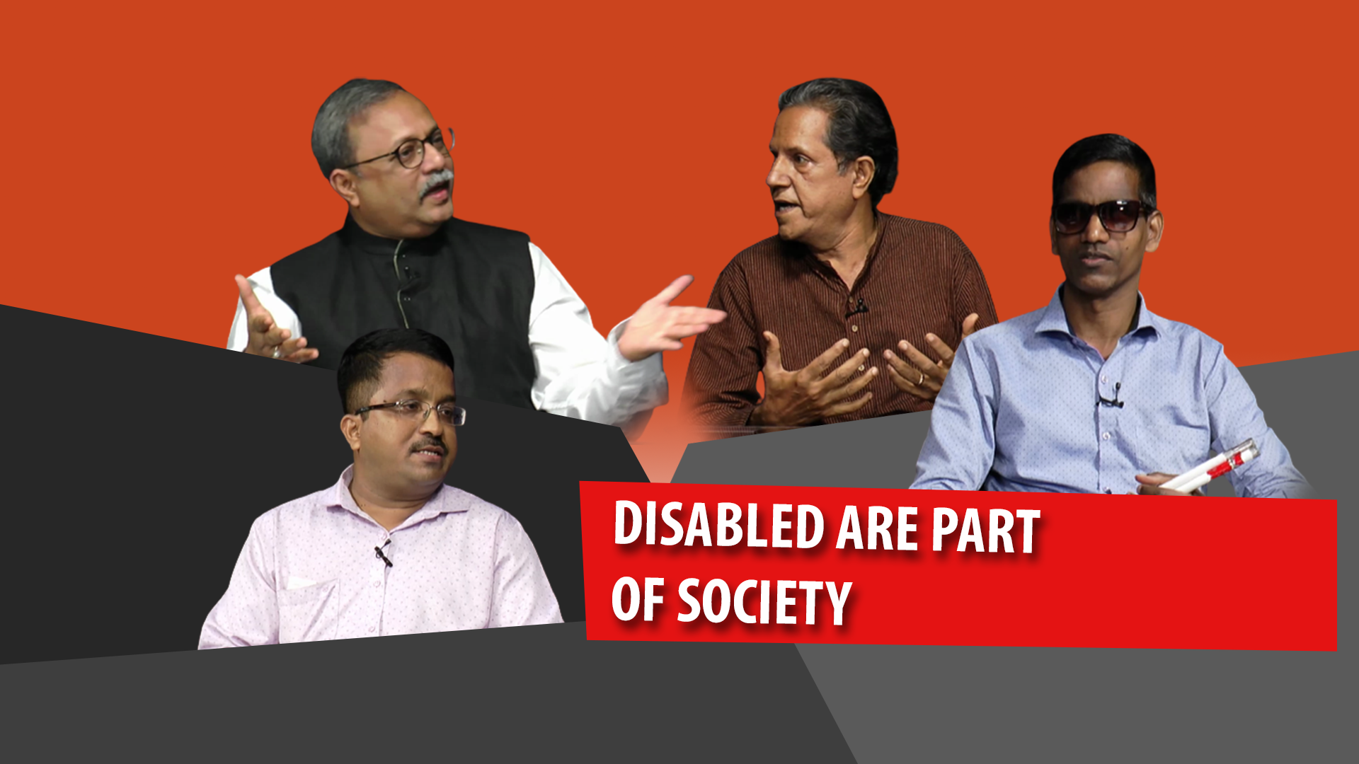 STORY BEHIND THE STORY : DISABLED ARE PART OF SOCIETY