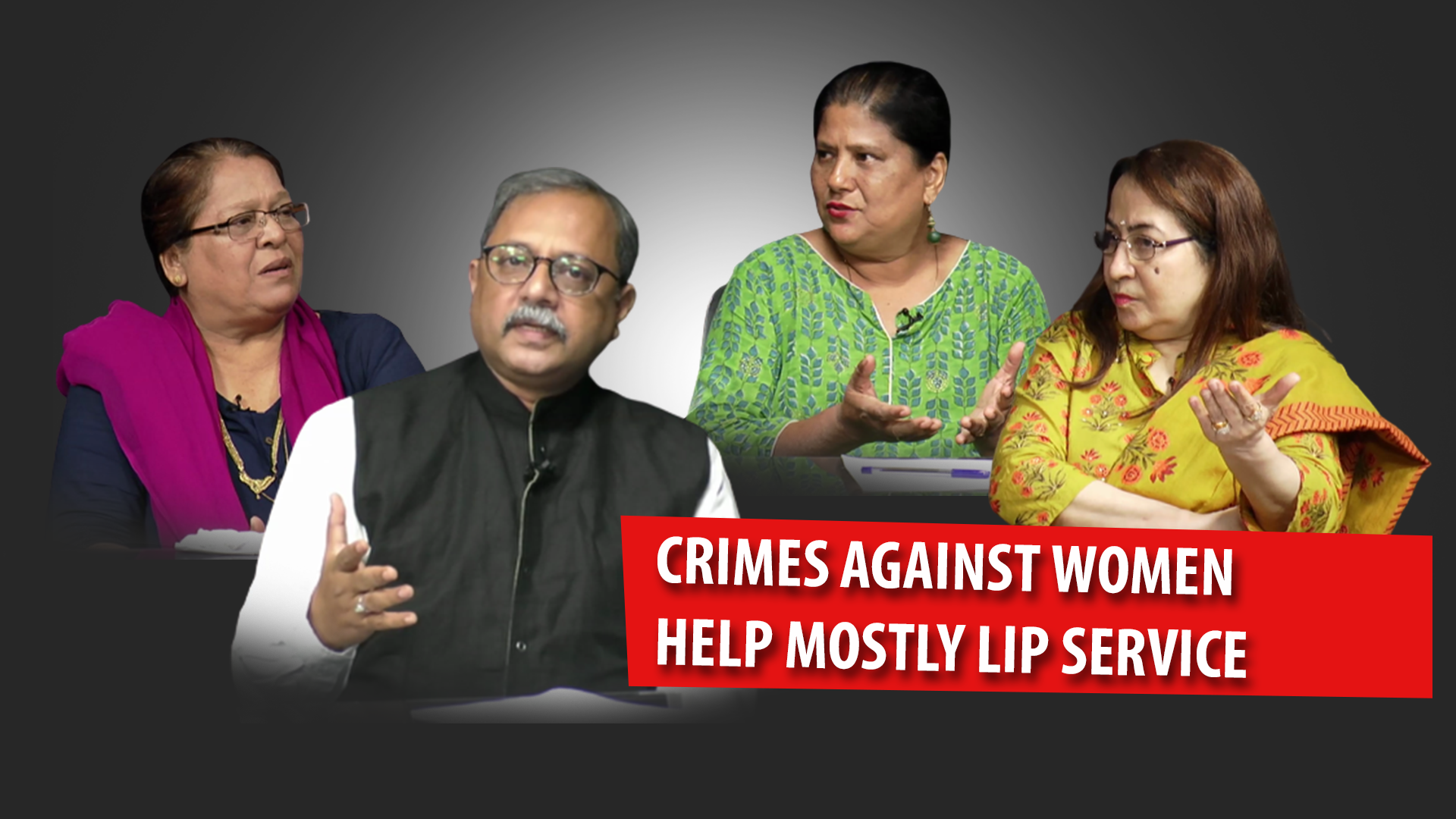 CRIMES AGAINST WOMEN – HELP MOSTLY LIP SERVICE