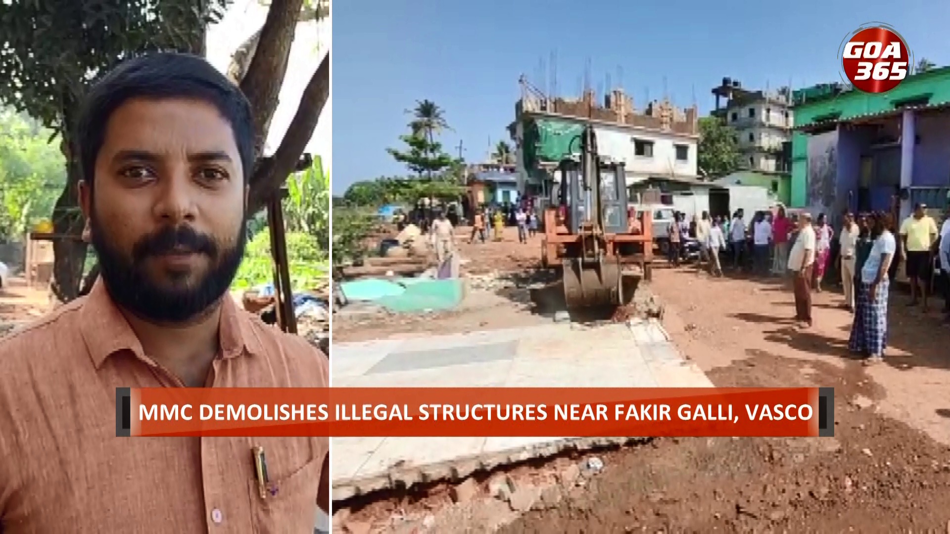 Mormugao Muncipal Council Demolishes Illegal Structures near Fakir Galli, Vasco 