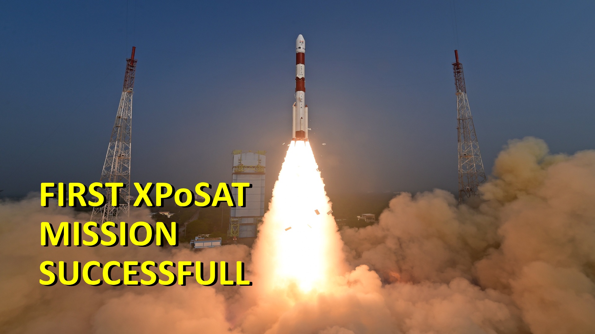 ISRO Successfully Launches its First XPoSAT Mission to Study Bright Astronomical Sources 