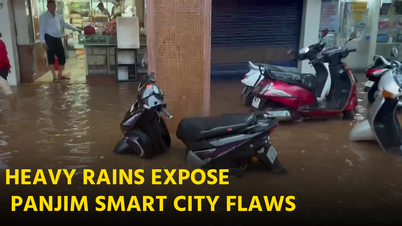 Unseasonal Rains Expose the Vulnerability of Panjim’s Smart City || Goa365 TV