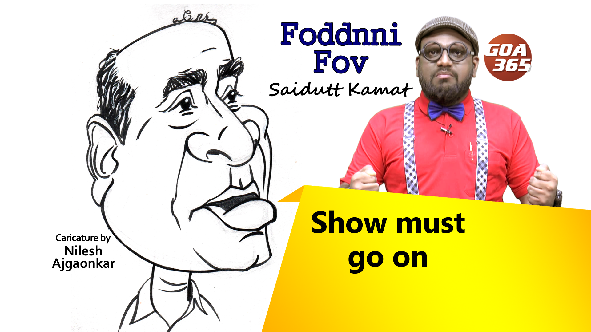 FODDNNI FOV : Show must go on