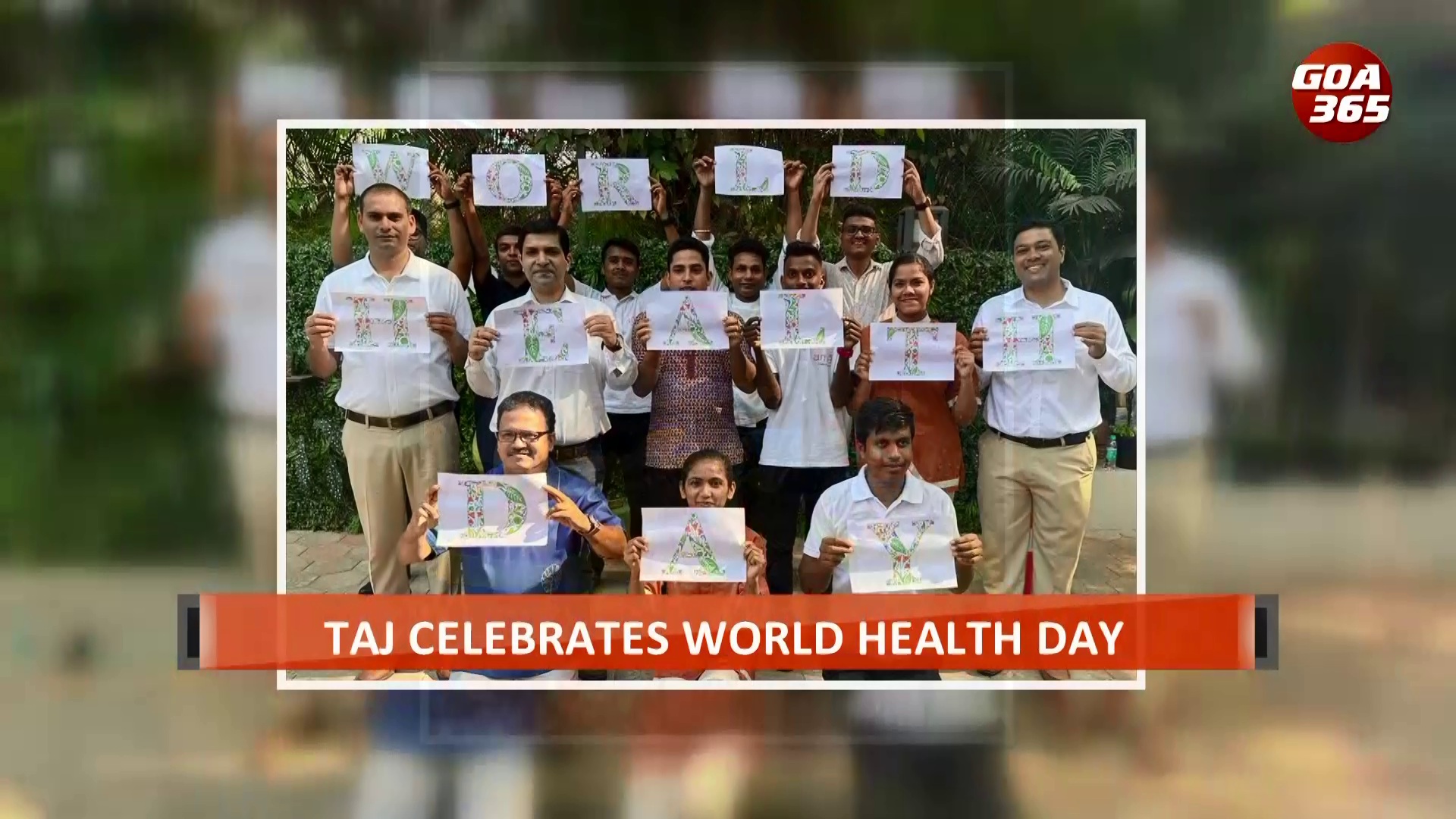Taj celebrates world health day – organizes Walkathon to raise awareness || ENGLISH || GOA365