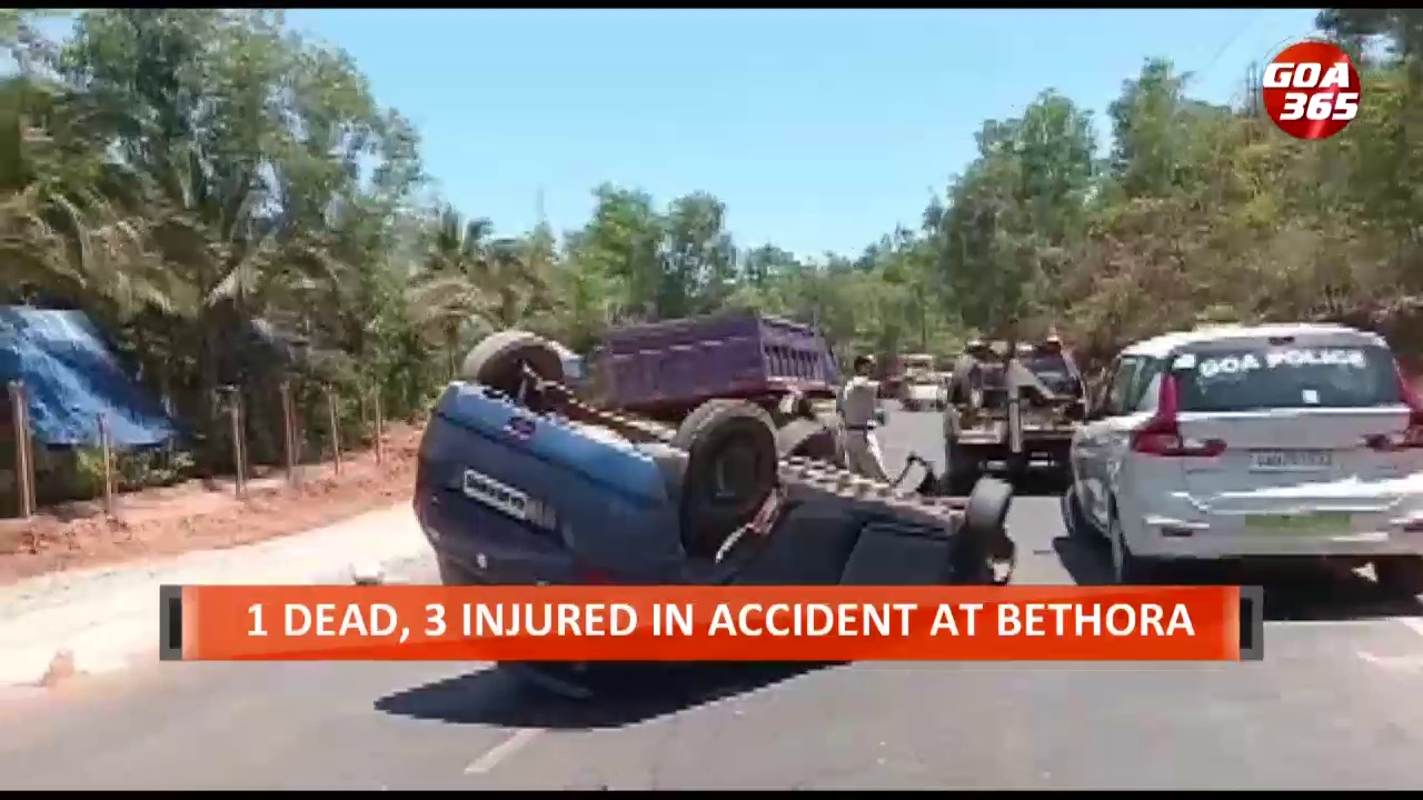 1 dead, 3 injured as car turns turtle in Bethora, Ponda || ENGLISH || GOA365