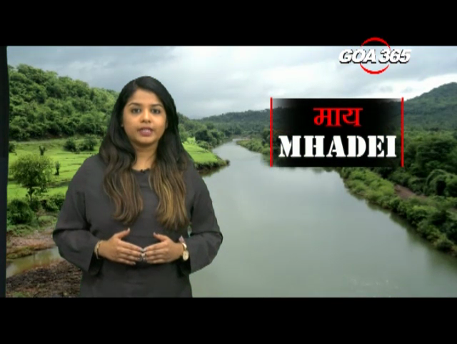 'Mai Mhadei' -  A special broadcast on Mhadei dispute and latest political developments in Goa & Karnataka  